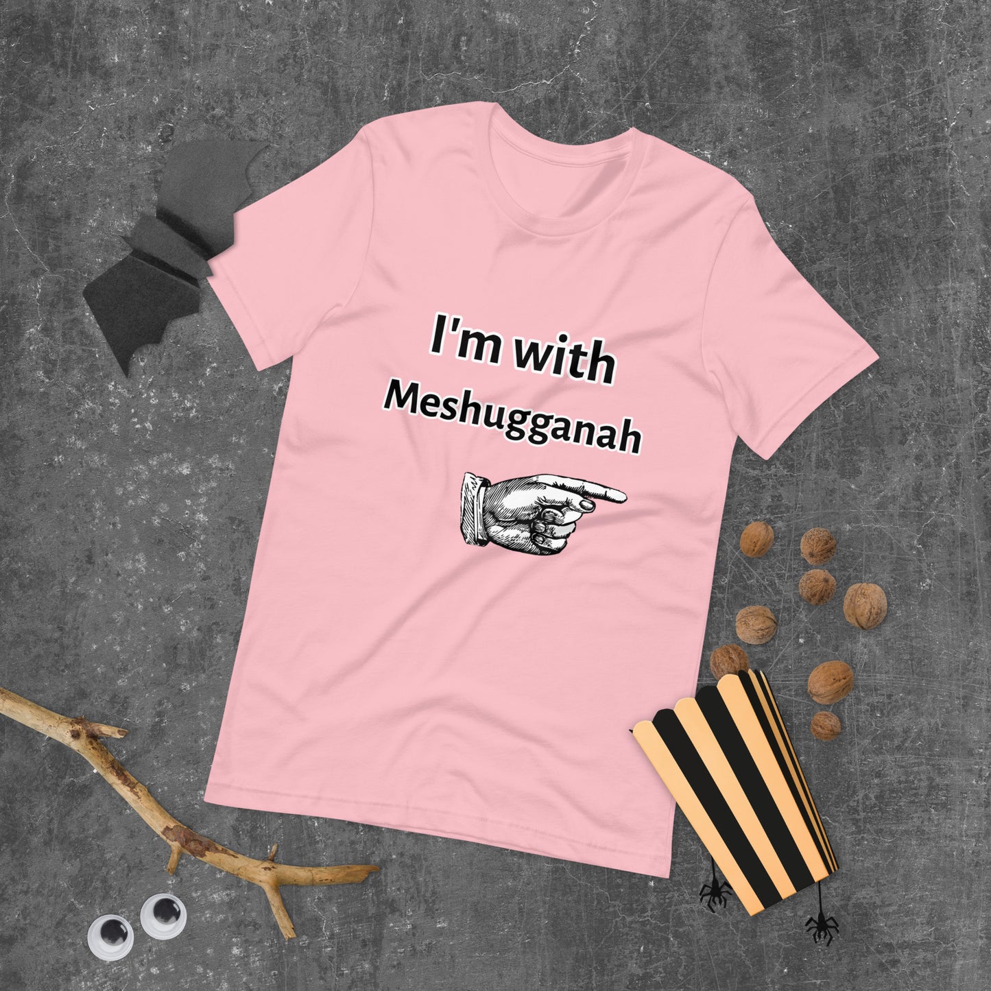 I'm with Meshugganah Left -Unisex t-shirt