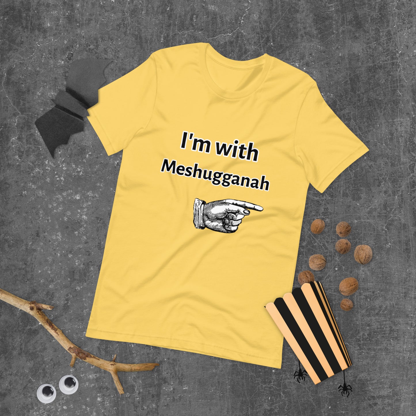 I'm with Meshugganah Left -Unisex t-shirt